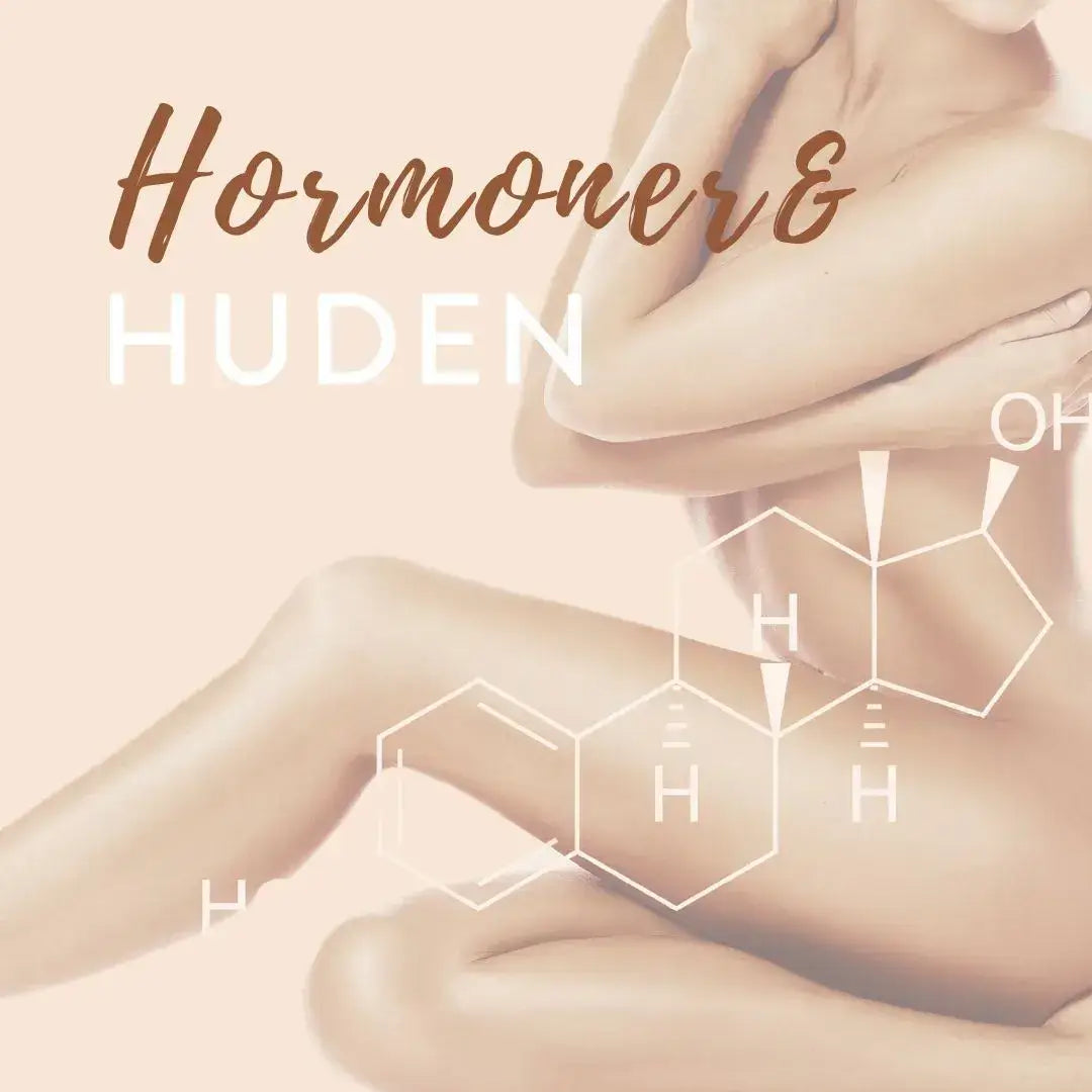 Hudens hormoner
